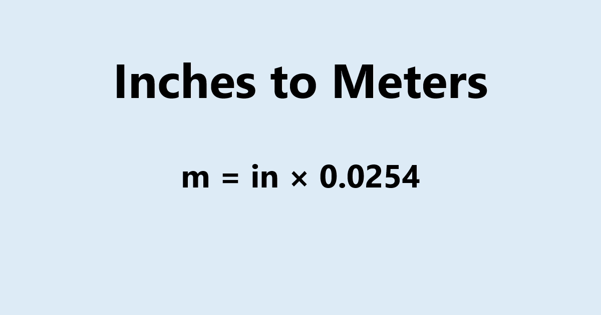 Inches To Meters OG 